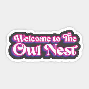 Welcome to The Owl Nest 1 in Purples Sticker